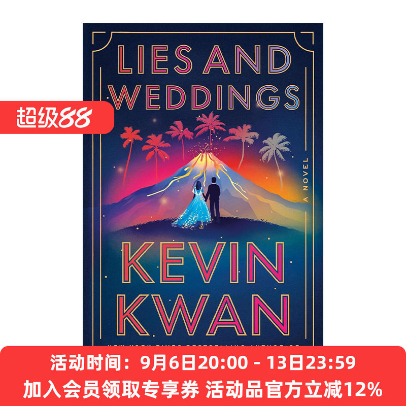英文原版 Lies and Weddings Exp 谎言和婚礼 疯狂的亚洲富豪 摘金奇缘作者Kevin Kwan新作 英文版 进口英语原版书籍图片
