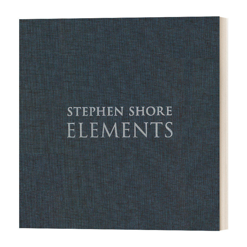 英文原版 Stephen Shore Elements 斯蒂芬 肖尔 要素 新彩色摄影集 精装 英文版 进口英语原版书籍
