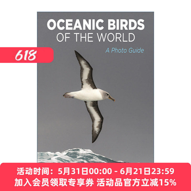 世界海洋鸟类 英文原版 Oceanic Birds of the World 图片指南 自然摄影 Steve N. G. Howell 英文版 进口英语原版书籍