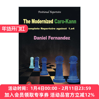 英文原版 The Modernized Caro-Kann 现代卡罗卡恩防御 针对1.e4国际象棋技巧指南 Daniel Fernandez 英文版 进口英语原版书籍