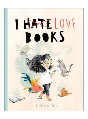 英文原版 I Love Books 我就讨厌 爱 书 Mariajo Ilustrajo 精装 英文版 进口英语原版书籍