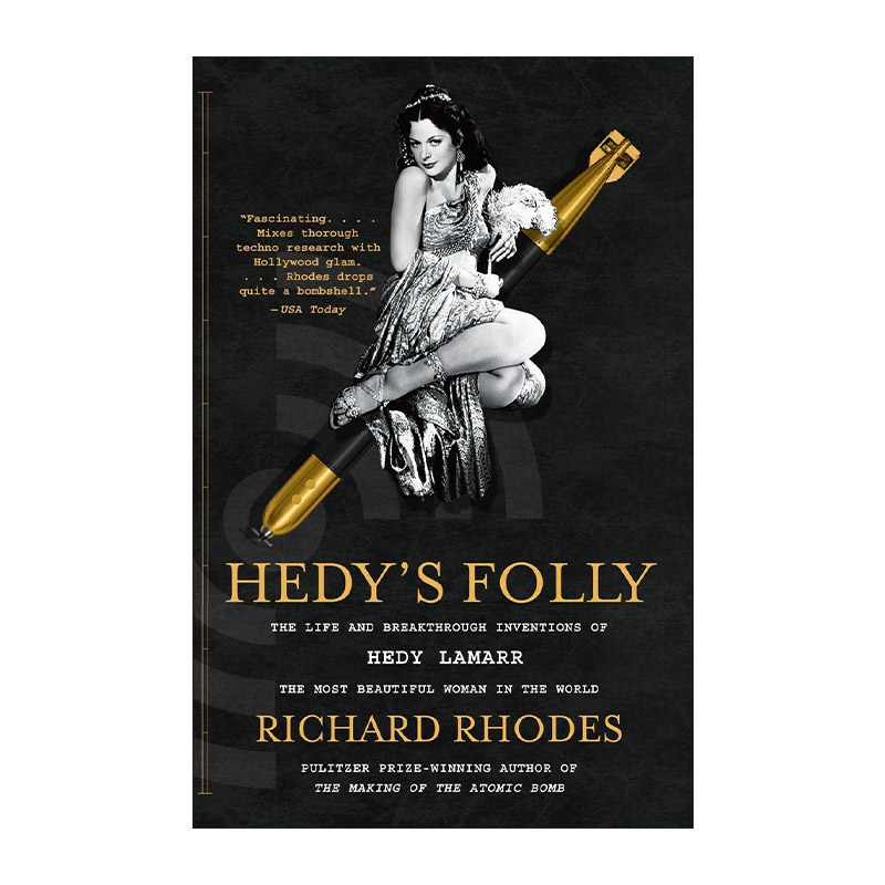 英文原版 Hedy's Folly 海蒂·拉玛传 WIFI之母 普利策奖得主Richard Rhodes 英文版 进口英语原版书籍