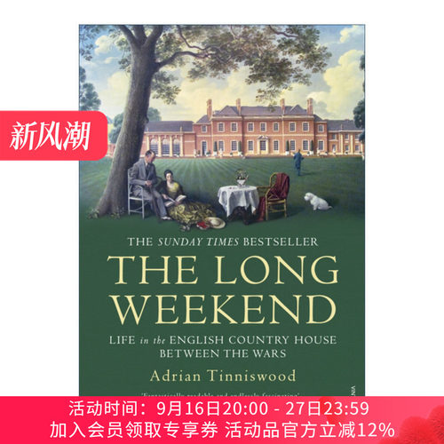漫长的周末 英文原版 The Long Weekend 英国乡间别墅的生活 艾德里安·泰尼斯伍德 英文版 进口英语原版书籍