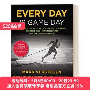 英文原版 Every Day Is Game Day 每一天都是比赛日 像职业选手一样进行无限制训练 体育运动锻炼 Mark Verstegen 英文版 进口英语