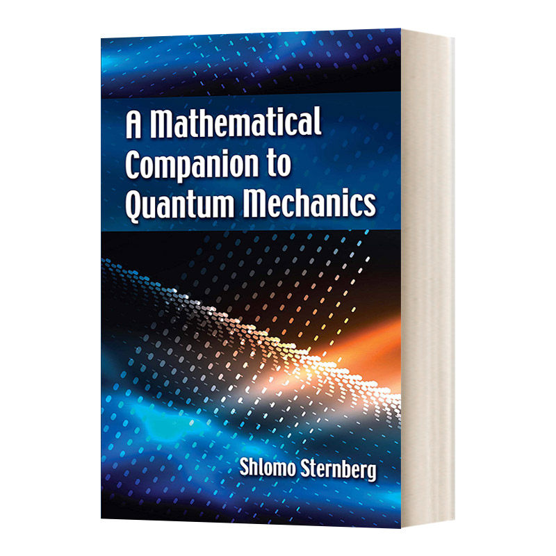 华研原版 英文原版 A Mathematical Companion to Quantum Mechanics  量子力学的配套数学 英文版 进口英语原版书籍