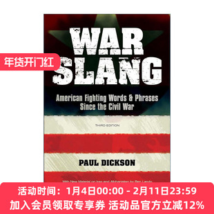 英文原版 War Slang 战争俚语 美国内战以来的战争词汇和短语 第三版 Paul Dickson 英文版 进口英语原版书籍