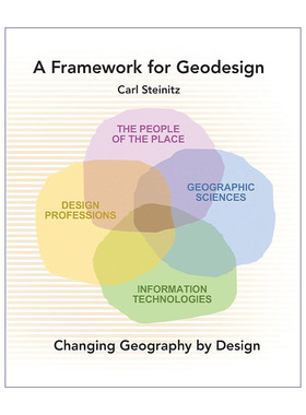 地理设计框架 英文原版 A Framework for Geodesign 通过设计改变地理 GIS地理信息系统之父Carl Steinitz 英文版进口英语原版书籍