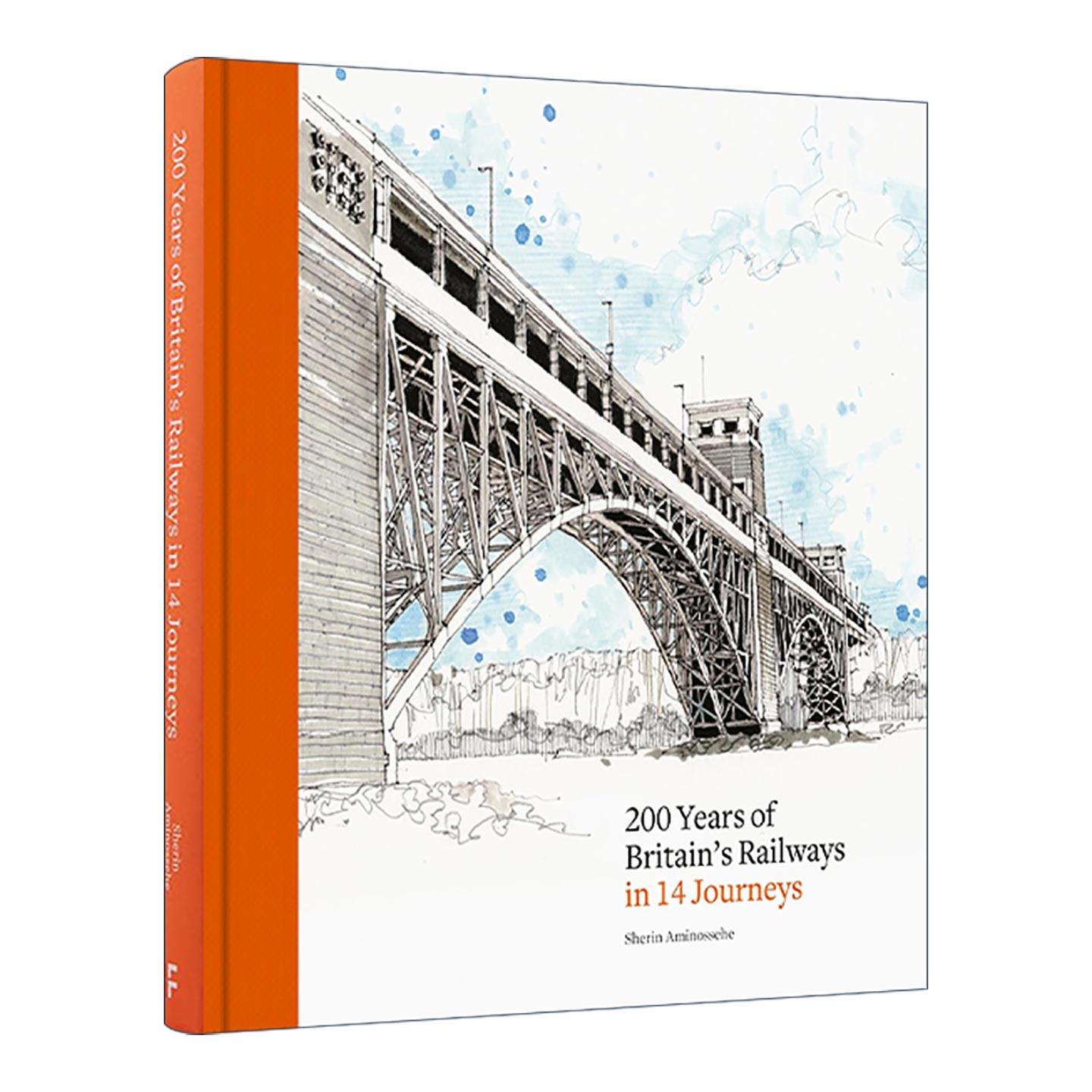英文原版 200 Years of Britain's Railways in 14 Journeys 14躺旅程了解英国铁路的200年 精装 英文版 进口英语原版书籍