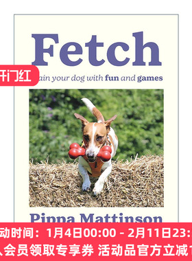 英文原版 Fetch 用趣味游戏训练你的狗狗 英文版 进口英语原版书籍