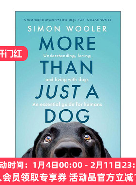英文原版 More Than Just a Dog 不止是条狗 给狗狗给予理解与关怀 爱狗人士的养狗指南 Simon Wooler 英文版 进口英语原版书籍