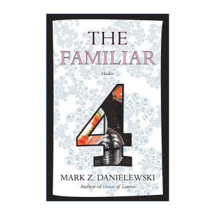 熟人  英文原版 The Familiar 04: Hades 卷四 阴间 赛博朋克实验小说 树叶之屋作者Mark Z. Danielewski 英文版 进口英语原版书籍