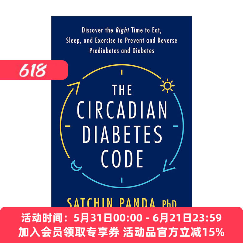 英文原版 The Circadian Diabetes Code糖尿病预防及逆转指南 昼夜节律的密码作者Satchin Panda萨钦·潘达 精装 进口英语原版书籍