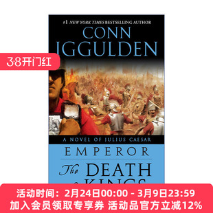 罗马皇帝系列2 诸王之死 英文原版 Emperor 02: The Death of Kings 男孩的冒险书作者Conn Iggulden 英文版 进口英语原版书籍