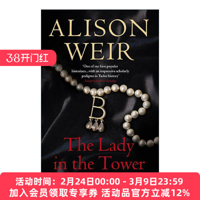 英文原版 The Lady In The Tower 塔中女人 安妮·博林的陨落 艾莉森?威尔Alison Weir 英文版 进口英语原版书籍