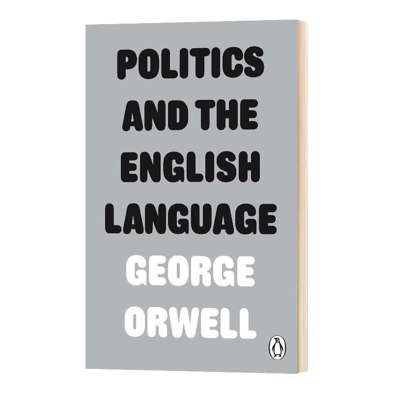 英文原版 Politics and the English Language 政治与英语 乔治奥威尔 英文版 进口英语原版书籍 书籍/杂志/报纸 原版其它 原图主图