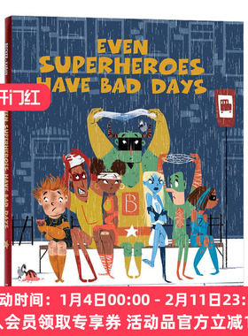超级英雄也有糟糕的一天 英文原版绘本 Even Superheroes Have Bad Days 英文版