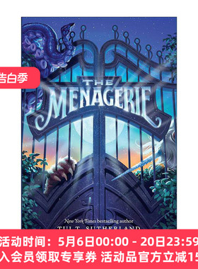 英文原版 The Menagerie 神奇动物园卷一 奇幻魔法小说 英文版 进口英语原版书籍