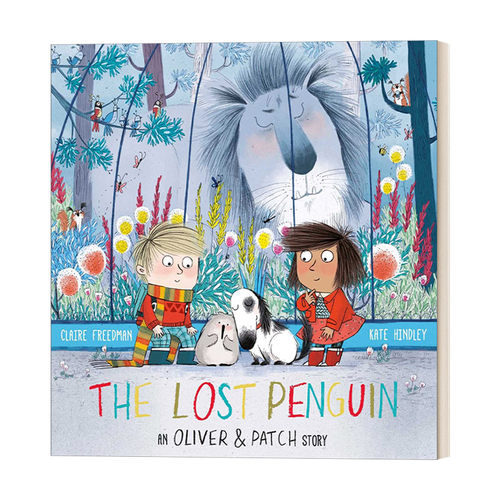 英文原版 The Lost Penguin 失踪的企鹅 奥列弗和帕奇#2 Kate Hindley 儿童绘本故事书 英文版 进口英语原版书籍