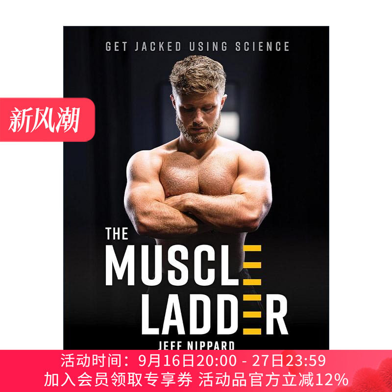 英文原版 The Muscle Ladder 肌肉阶梯 用科学变得强壮 健美训练指南 含饮食计划 Jeff Nippard 精装 英文版 进口英语原版书籍