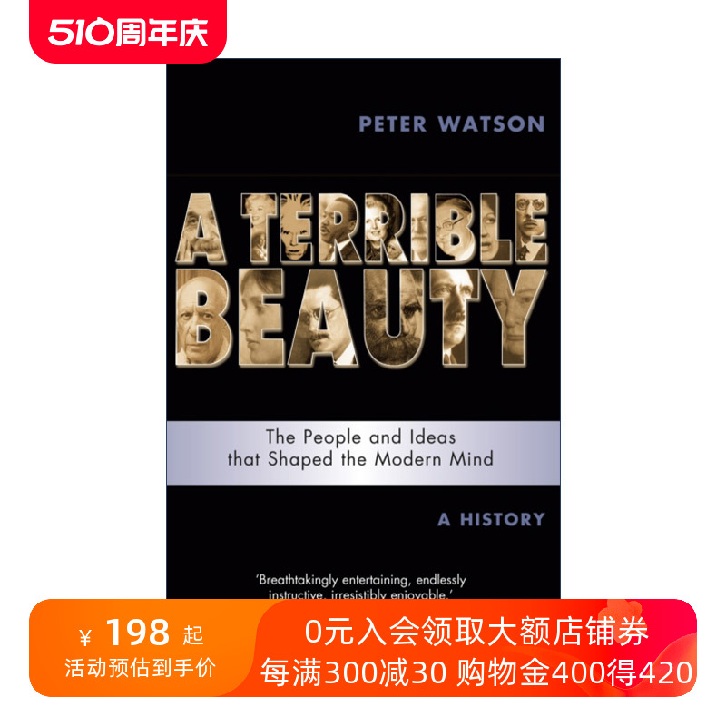 英文原版 Terrible Beauty现代心灵一部20世纪思想史看懂人类思想脉络如何形塑当今世界未来又将去何方彼得·沃森进口英语书籍