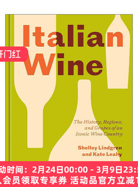 英文原版 Italian Wine 意大利葡萄酒 标志性葡萄酒之乡的历史 地区和葡萄 IACP奖入围 雪莱 精装 英文版 进口英语原版书籍