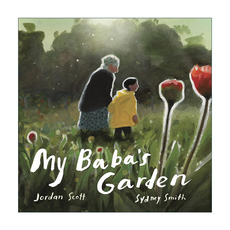 英文原版 My Baba's Garden 外婆的菜园 祖孙关系儿童艺术插画绘本精装 格林纳威奖得主插画师西德尼·史密斯 Sydney Smith
