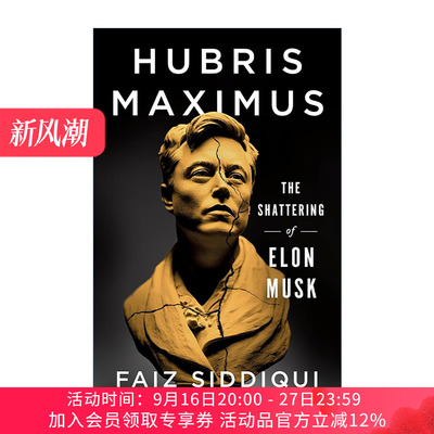 英文原版 Hubris Maximus 傲慢者埃隆·马斯克 一个商业帝国的动荡 精装 英文版 进口英语原版书籍