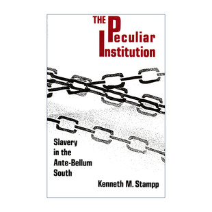 Kenneth Peculiar 奴隶制 英文原版 进口英语原版 特殊制度 英文版 Institution 书籍 内战前南方 Stampp 美国历史