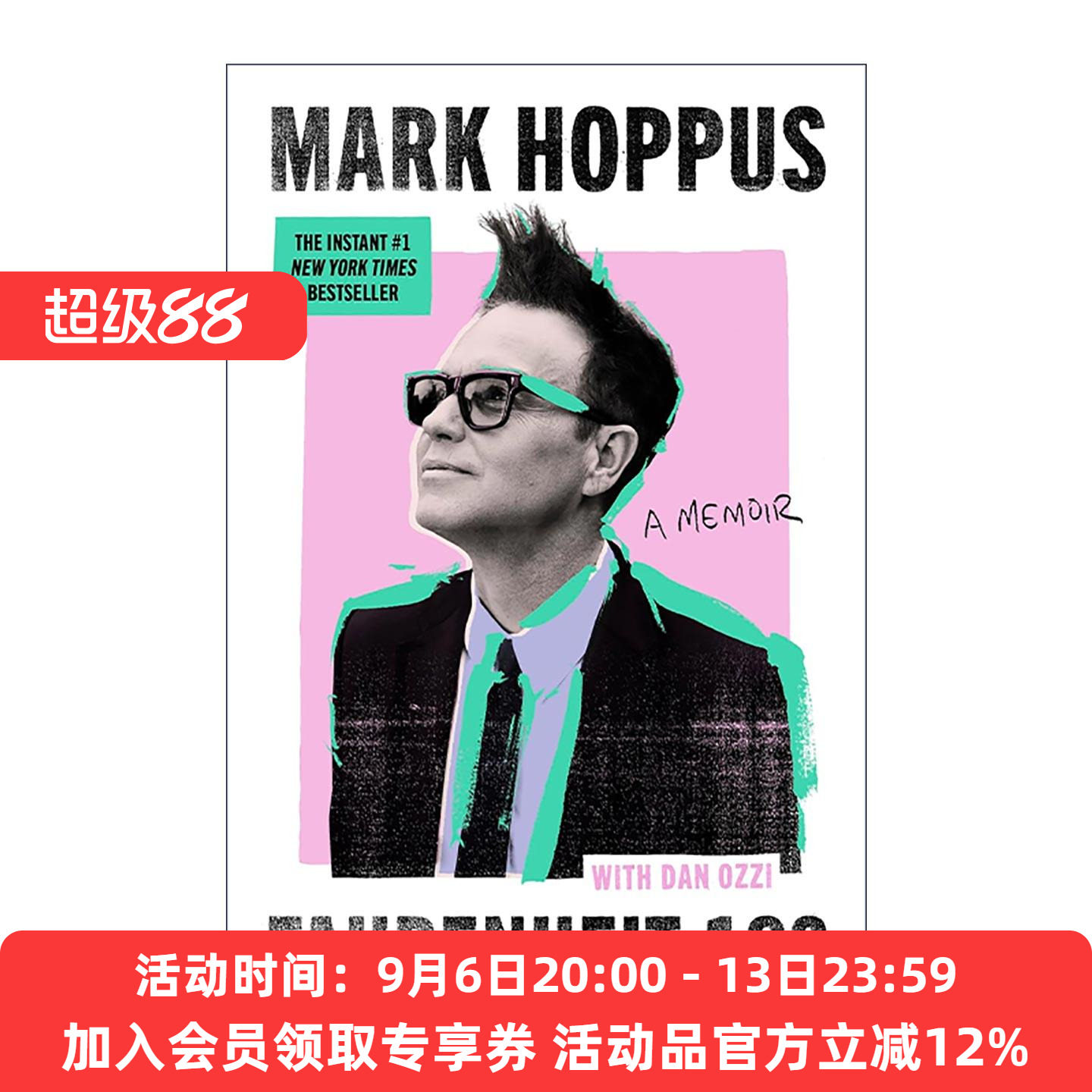 英文原版 Fahrenheit-182 摇滚明星马克·霍普斯回忆录 精装音乐名人传记 Blink-182乐队主唱Mark Hoppus 英文版 进口英语原版书籍