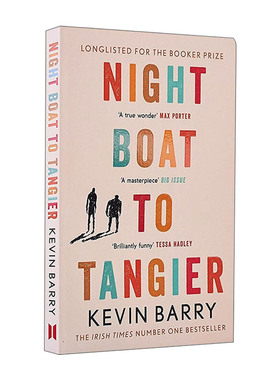 开往丹吉尔的夜船 英文原版小说 Night Boat to Tangier 2019年布克奖短名单 平装 英文版 进口英语原版书籍