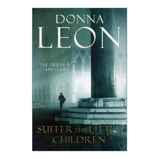 襁褓迷案  英文原版 Suffer the Little Children 基多·布鲁内蒂探案系列 唐娜·莱昂 英文版 进口英语原版书籍