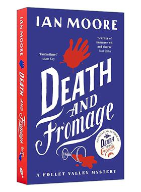英文原版 Death and Fromage 死亡与奶酪 Ian Moore畅销法国乡村推理系列2 幽默悬疑小说 英文版 进口英语原版书籍