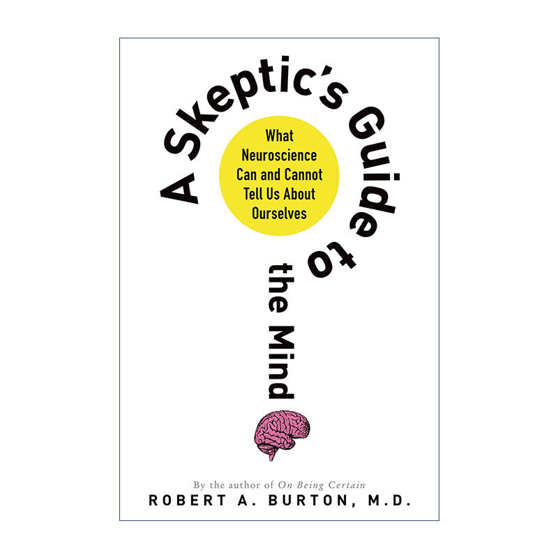 神经科学讲什么  英文原版 A Skeptic's Guide to the Mind 我们究竟该如何理解心智 意识和语言 英文版 进口英语原版书籍