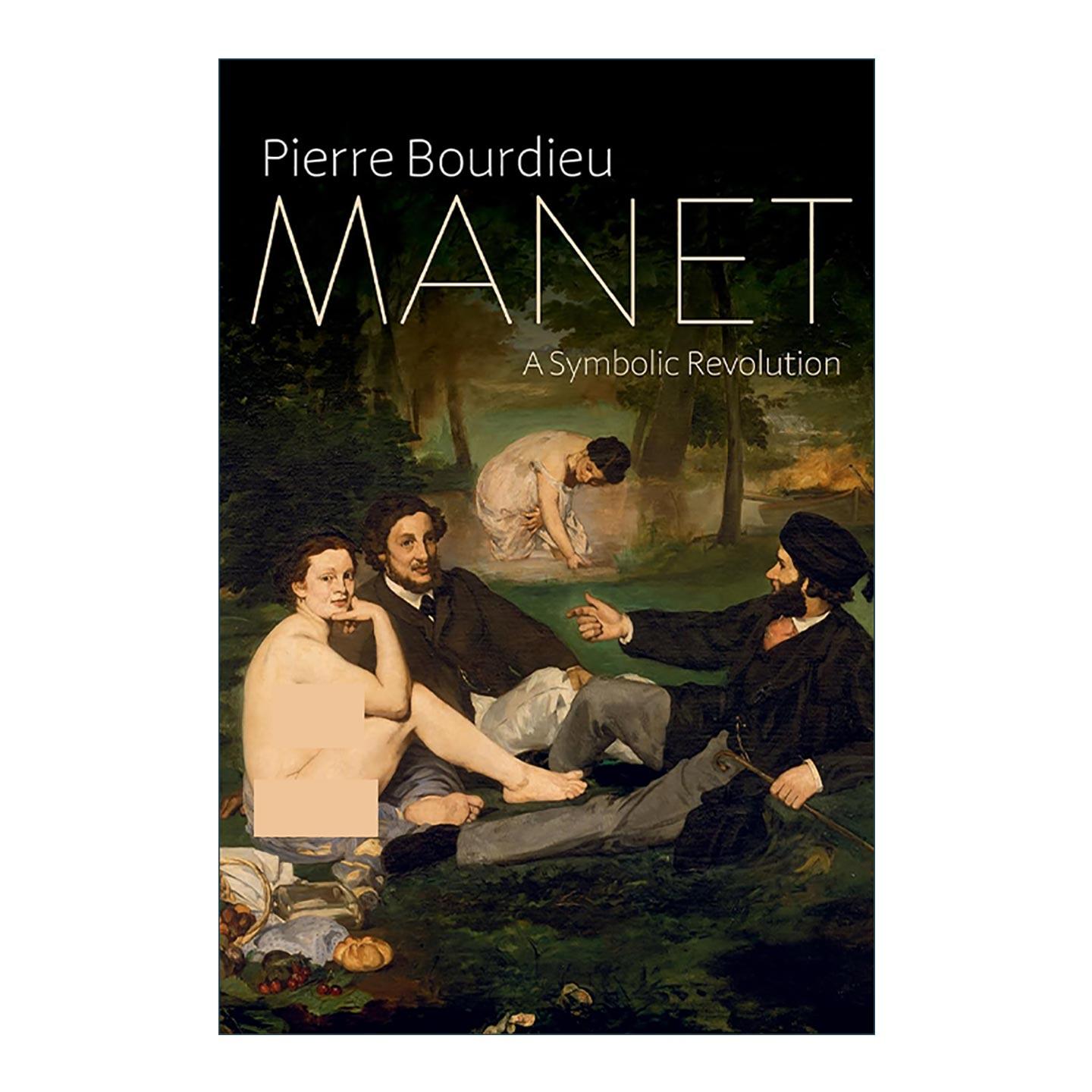 英文原版 Manet 马奈 一场象征革命 精装 皮埃尔·布尔迪厄 英文版 进口英语原版书籍