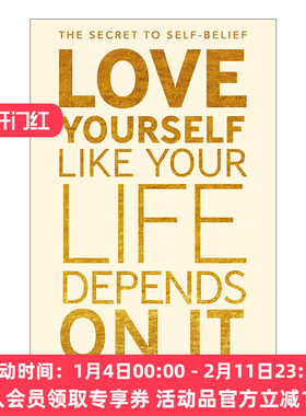 让爱自己变成好习惯  英文原版 Love Yourself Like Your Life Depends On It 给自己力量克服逆境 英文版 进口英语原版书籍