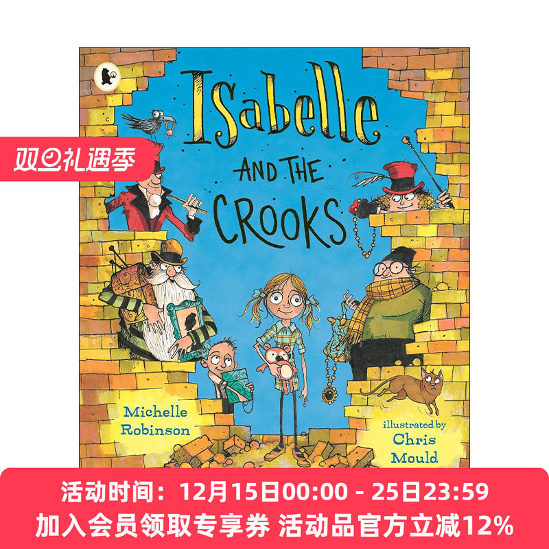 英文原版 Isabelle and the Crooks 伊莎贝尔和骗子 儿童幽默有趣绘本 Michelle Robinson 英文版 进口英语原版书籍