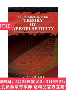 空气弹性力学引论 英文原版 An Introduction to the Theory of Aeroelasticity Y C Fung 英文版 进口英语原版书籍