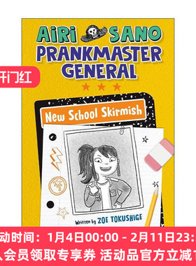 英文原版 Airi Sano Prankmaster General 01 New School Skirmish 爱丽萨诺 恶作剧之王系列1 新学校的冲突 精装 英文版 进口