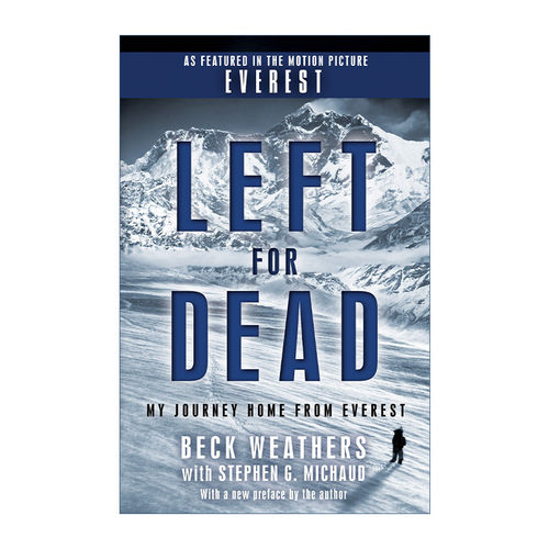 求生之路  英文原版 Left for Dead 我从珠穆朗玛峰回家的旅程 同名电影原著 Beck Weathers 英文版 进口英语原版书籍