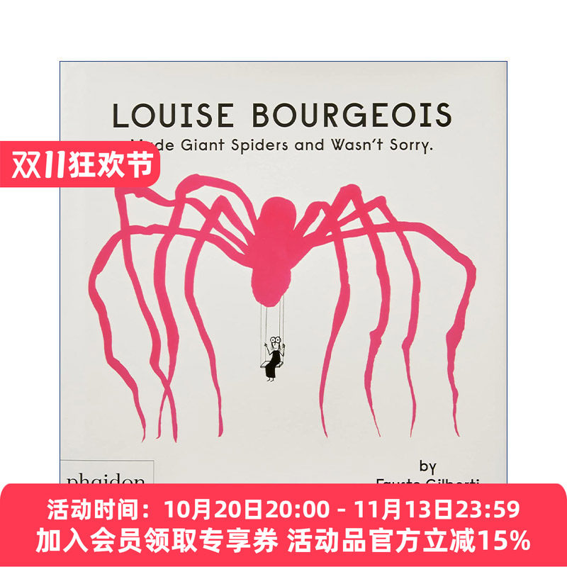 路易斯·布尔乔亚传记精装绘本 英文原版 Louise Bourgeois Made Giant Spiders and Wasn't Sorry. 创造了巨型蜘蛛,一点也不后悔