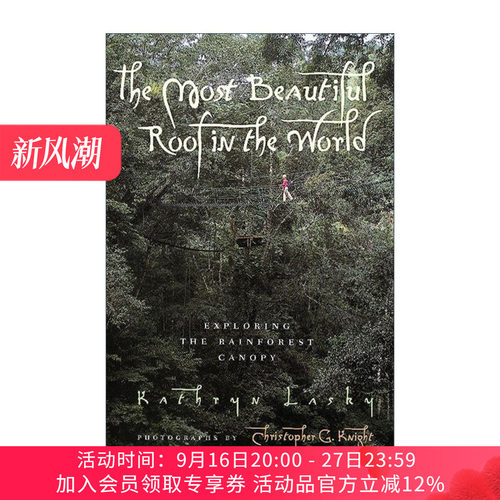 英文原版 The Most Beautiful Roof in the World 世界上最美丽的屋顶 行走在雨林树冠层 纽伯瑞奖作者 英文版 进口英语原版书籍