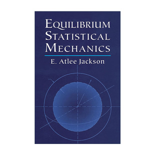 进口英语原版 Equilibrium Statistical 物理学 Atlee Mechanics 英文原版 书籍 Jackson 英文版 平衡统计力学