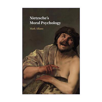 英文原版 Nietzsche's Moral Psychology 尼采的道德心理学 Mark Alfano 英文版 进口英语原版书籍