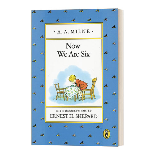 英文原版 Now We Are Six Winnie-the-Pooh 现在我们都是六岁啦 小熊维尼纪念册 儿童诗歌绘本 A.A.Milne 英文版 进口英语原版书籍