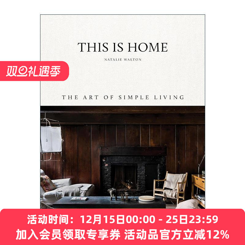 英文原版 This Is Home 这就是家 简单生活风格室内设计精装 Natalie Walton 英文版 进口英语原版书籍