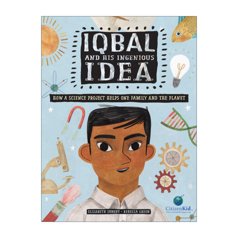 看世界系列 英文原版 Iqbal and His Ingenious Idea 伊克巴尔和他的天才点子 Rebecca Green插画 绘本 精装 进口英语原版书籍