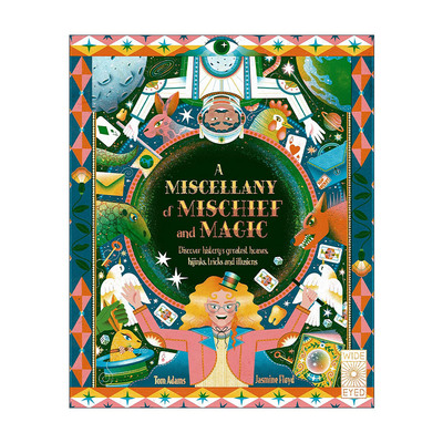 英文原版 A Miscellany of Mischief and Magic 杂项的恶作剧和魔术 儿童科普百科精装绘本 英文版 进口英语原版书籍