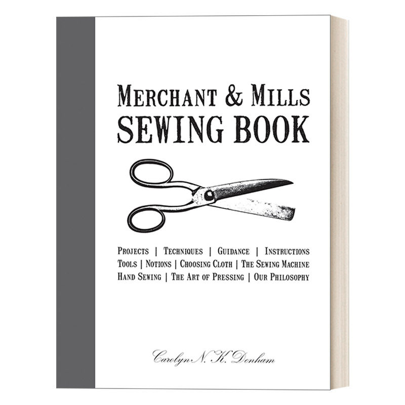 英文原版 Merchant & Mills Sewing Book 英国缝纫品牌Merchant & Mills缝纫之书 缝纫爱好者的入门指南 英文版 进口英语原版书籍