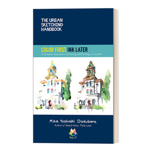 Sketching First 英文原版 Urban 英文版 书籍 城市写生手册 后着墨 Handbook The Later Ink Color 进口英语原版 先上色