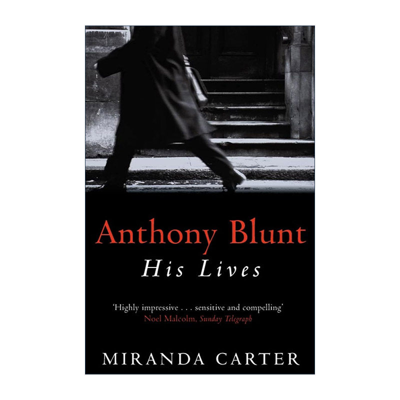 英文原版 Anthony Blunt 安东尼·布兰特 苏联特工、英国艺术史学家传记 英文版 进口英语原版书籍